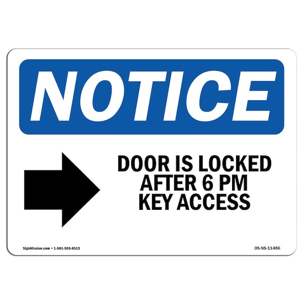 Safety Sign, OSHA Notice, 18" Height, Door Is Locked After 6 Pm Key Sign With Symbol, Landscape